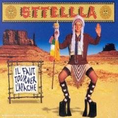 Sttellla : Il Faut Tourner l'Apache